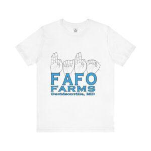FAFO Farms Sign Language Unisex Tee